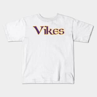 Vikes! Kids T-Shirt